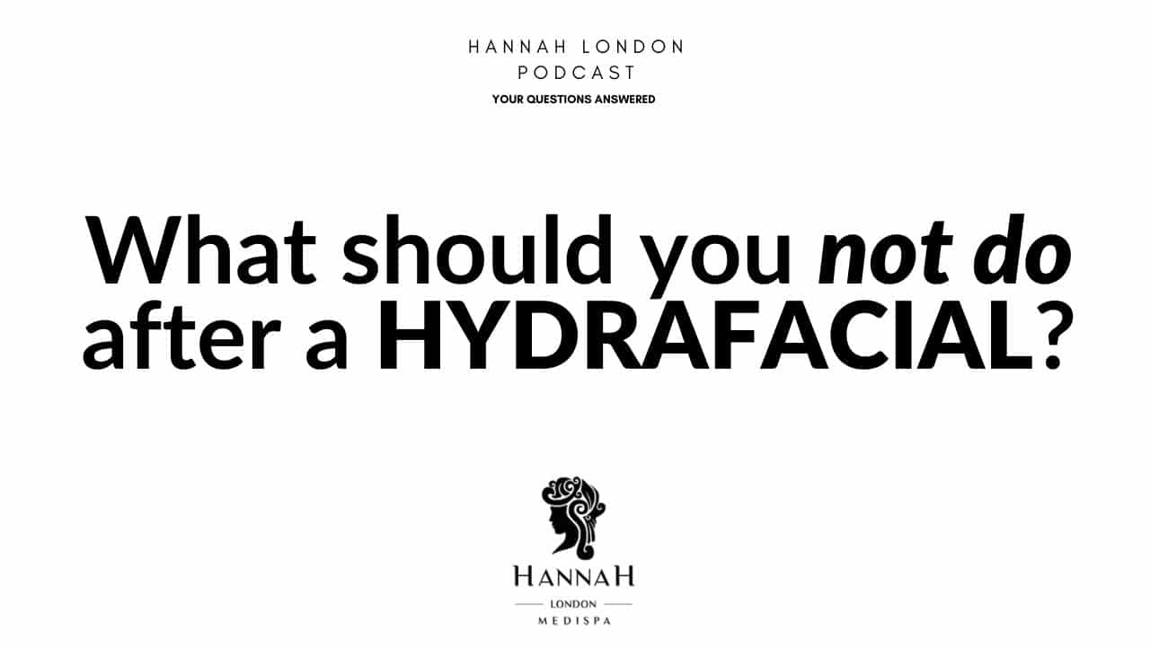 What should you not do after a hydrafacial?