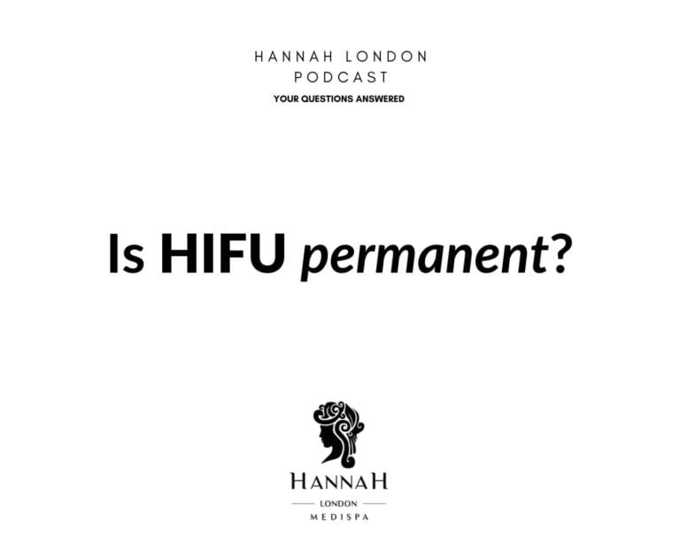 Is HIFU permanent?