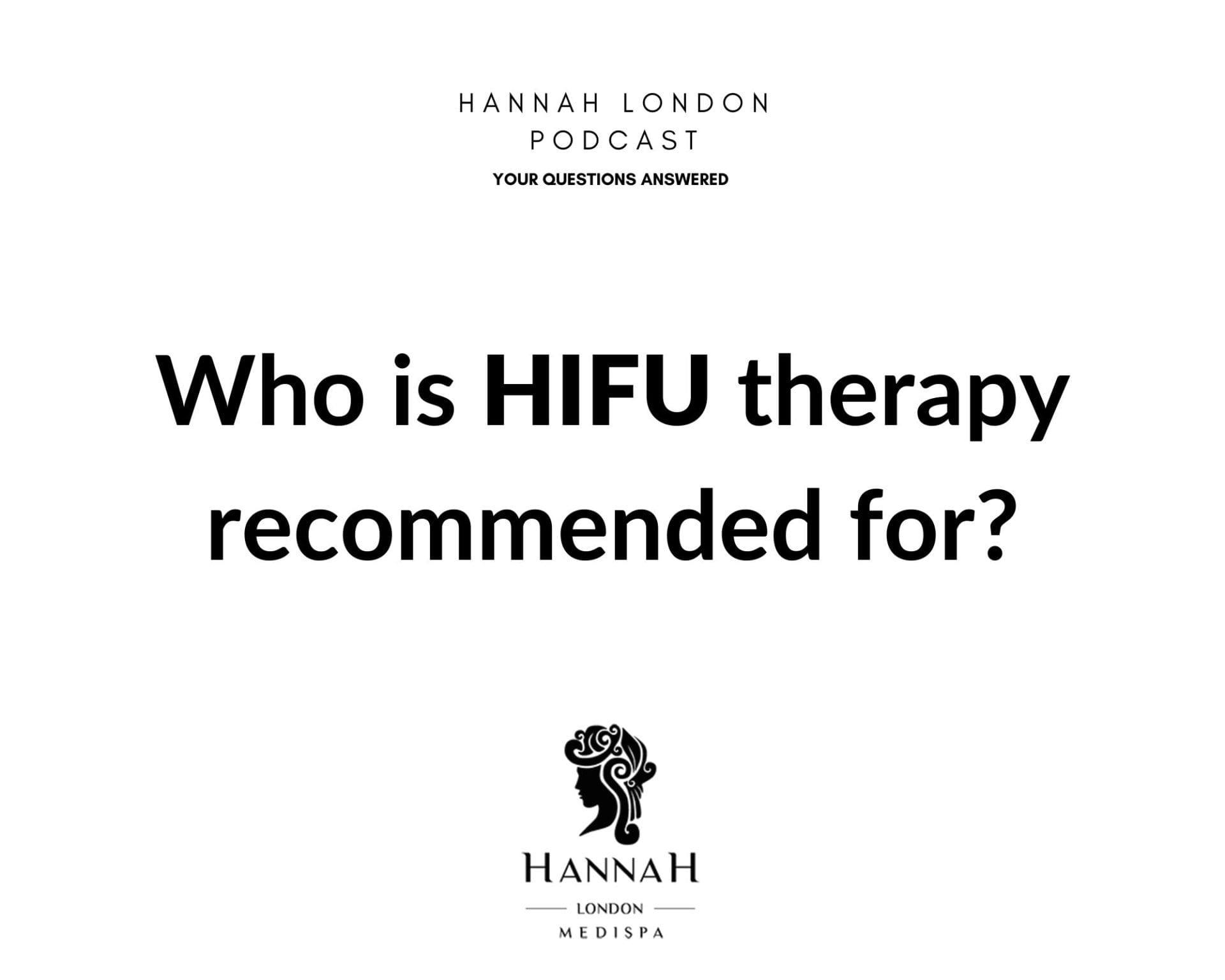 Who is HIFU therapy recommended for?
